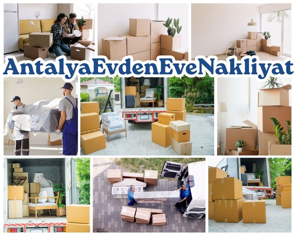 Antalya Şirvan Evden Eve Taşımacılık